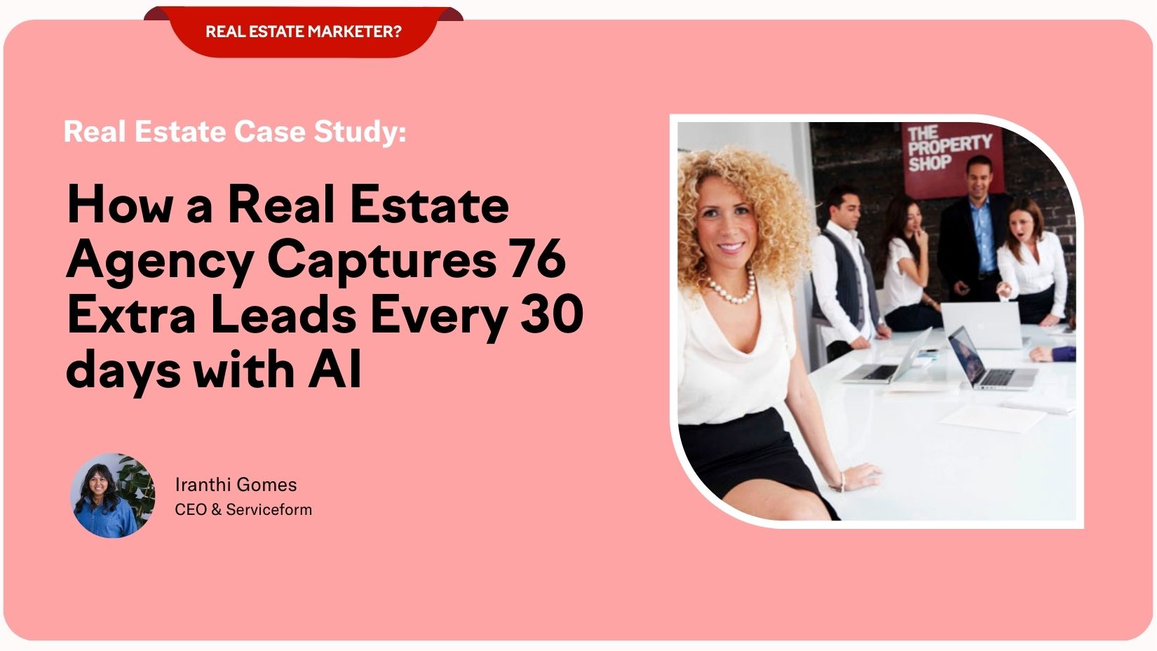 Case Study: How a Premium Real Estate Brokerage Captures 76 Extra Leads with AI