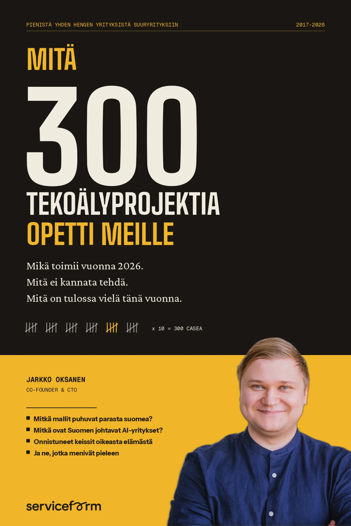 Mitä 300 tekoälyprojektia opetti meille